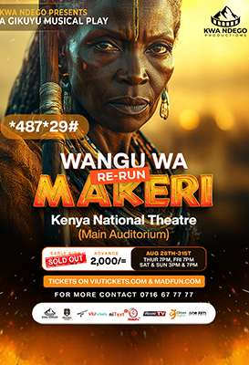 Wangu Wa Makeri; A Gikuyu Musical Play