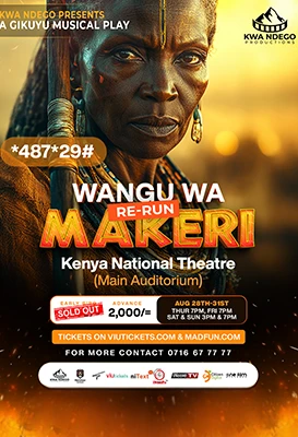 Wangu Wa Makeri; A Gikuyu Musical Play